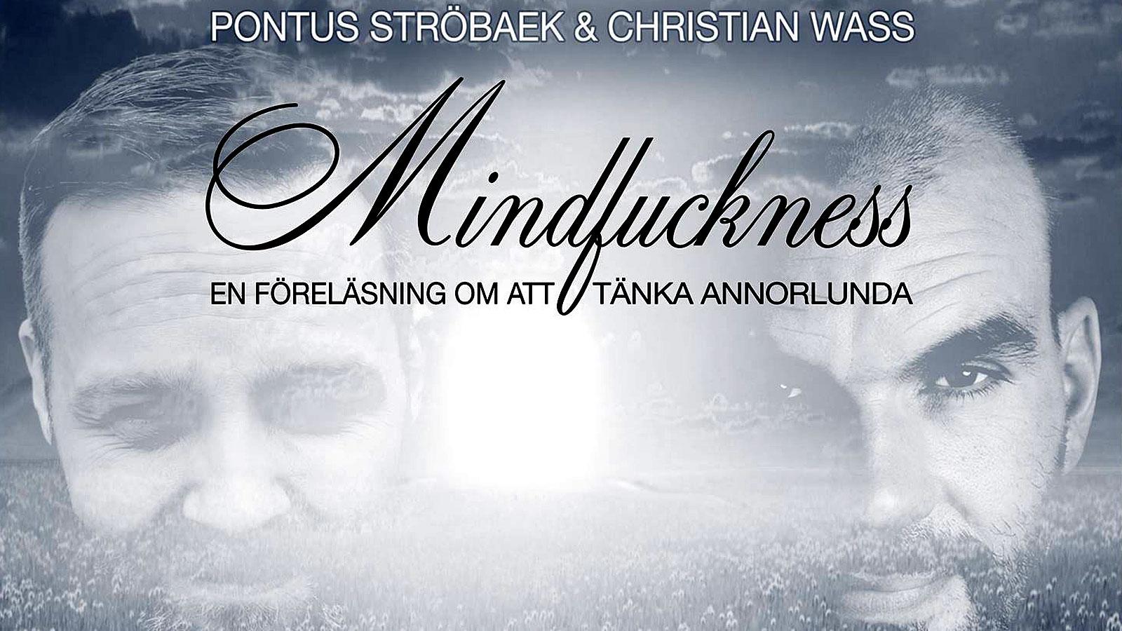 Mindfuckness - En föreläsning om att tänka annorlunda
