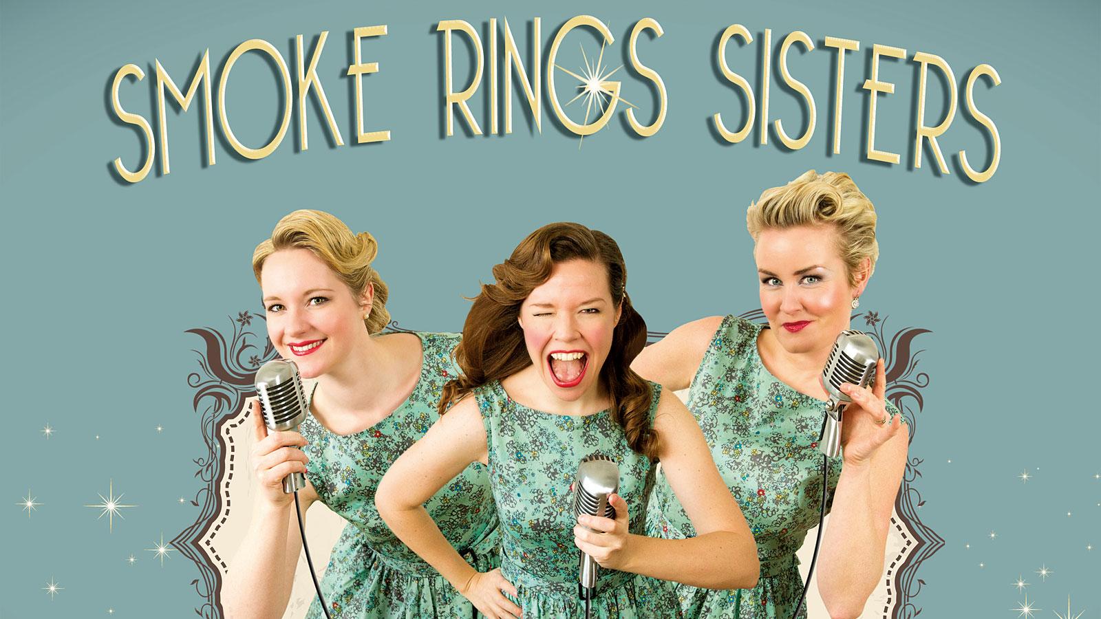 Smoke Rings Sisters