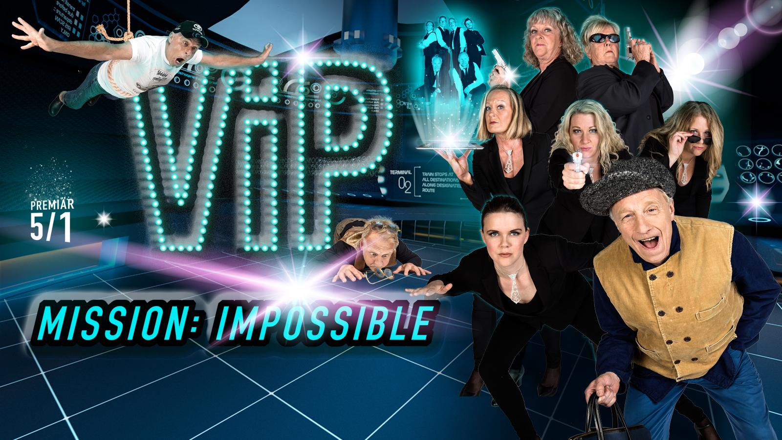 VIP-Revyn Mission: Impossible